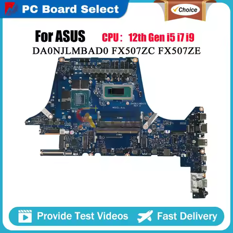 DA0NJLMBAD0 Laptop Motherboard For ASUS TUF Gaming FX507ZC FX507ZE FX507Z FX507ZF Mainboard With 12t