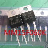 5PCS MM15F060K 15A/600V TO220-2 Quick Recovery Diode