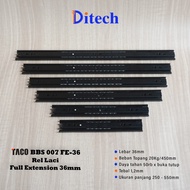 Taco Drawer Rail Double Track Full Extension BBS 007 FE-36MM 2x Pull / 500, 550mm