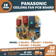 F-M14C5/F-M14C7/F-M14C8 / F-M14D9 / F-M14D5 PANASONIC Ceiling Fan Pcb Board for Bayu Fan BOARD KIPAS