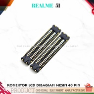 BARU KONEKTOR LCD DI MESIN REALME 5I SOKET LCD CONNECTOR LCD FPC REALME 5I