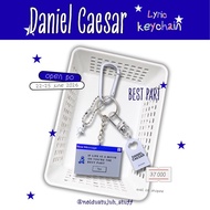 Daniel Caesar Lyric Keychain - Best Part (FANMADE)