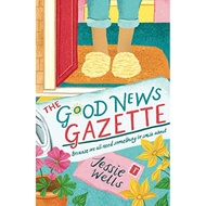 The Good News Gazette - The Good News Gazette by Jessie Wells | Paperback | HarperCo | 9780008475840