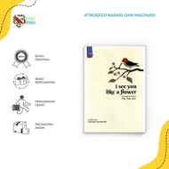 - Novel Book "I See You Like a Flower By Na Tae Joo - Bumi fiction"