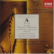 Finzi: Dies Natalis / Williams: Five Mystical Songs, O Clap Your Hands / Holst: A Choral Fantasia / 