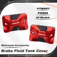 For Honda NSS FORZA 350/300/250/125/150 Modified Brake Master Cylinder Fluid Tank Cover Brake Pump Fluid Reservoir Motorcycle Accessories Parts