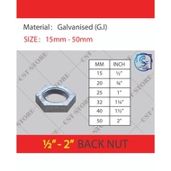 [1/2"- 2''] [15mm,20mm,25mm,32mm,40mm,50mm] GI Back Nut GI Lock Nut GI GI Jet Nut Fitting Galvanized