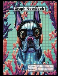 The Underwater Adventures of Orion the Dog: Graph Paper Notebook 8.5 x 11: Graph Paper Notebook, Squ