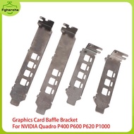 Graphics Card Baffle Braet for NVIDIA Quadro K1200 NVS510 P400 P600 P620 P1000