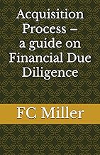 Acquisition Process – a guide on Financial Due Diligence