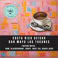 [Battuta Coffee] Costa Rica Don Mayo Los Tucanes Geisha Anaerobic Coffee - 100% Arabica