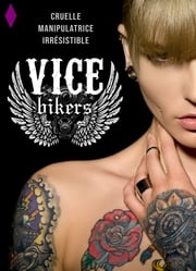 Vice Bikers Isabelle Ross