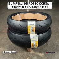 PIRELLI DB ROSSO CORSA II 110/70 OUTER TIRES Ring 17 & 140/70 Ring 17 (R)
