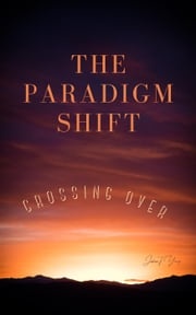 The Paradigm Shift Joshua Young