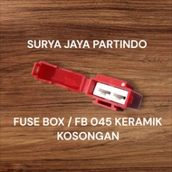 FUSE BOX LARGE DX FUSE HOUSING/ FB045 CERAMIC WITHOUT TERMINAL (SOCKET ONLY) FUSE BOX FUSE HOLDER FU