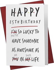 25th Birthday Card - You Are Lucky 25th Anniversary Card For Father, Mother, Brother, Sister, Mom, D