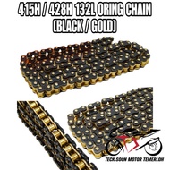 (YAMAHA) oring chain black gold chain rantai emas hitam 415 428 415-132L 428-132L magic boy RCB