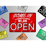 Open and Close Signage Laminated Signage