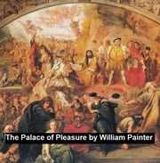 The Palace of Pleasure William Painter