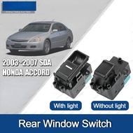 Rear Power Window Single Switch For HONDA ACCORD SDA 2003 2004 2005 2006 2007 CM Rear Left Right Pow