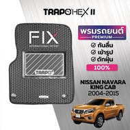 พรมปูพื้นรถยนต์ Trapo Hex Nissan Navara King Cab (2004-2015)