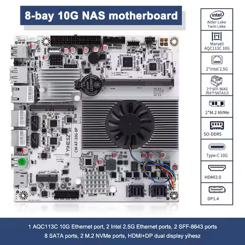 10G RJ45/N150/ 8 SATA 3.0 NAS Motherboard 2 i266V 2.5G 2 SFF-8643 for 8 SATA 3.0 HDMI 2.0 DP 1.4 Dua