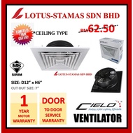CIELO 8" CEILING MOUNTED VENTILATOR EXHAUST FAN SIRIM APPROVED  WITH 1 YEAR WARRANTY COLOUR WHITE KDK PANASONIC KHIND