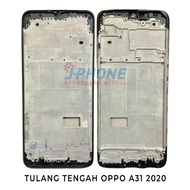 OPPO A31 2020 LCD HOLDER BEZZEL FRAME