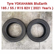 YOKOHAMA BluEarth Tyre 185 / 55 / R15 - 82V ( 2021 Year's )  / Tayar 15 Inch Inci / Tire 15"