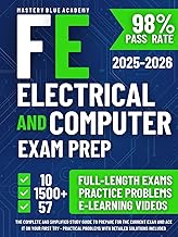 FE Electrical and Computer Exam Prep: The Complete and Simplified Study Guide to Prepare for the Cur