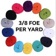 PER YARD:3/8 FOE (Fold over elastics)i