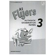 A2 Flyers 3 Answer Booklet: Authentic Examination Papers