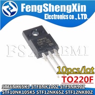 10 Pieces STF6NK65K3 STF8NK100Z STF9NK90Z STF10NK105K5 STF12NK65Z STF12NK80Z 6NK65K3 F8NK100Z F9NK90
