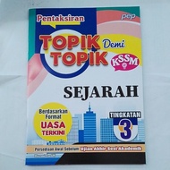pentaksiran topik demi topik SEJARAH tingkatan 3 kssm