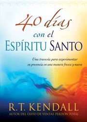 40 días con el Espíritu Santo R.T. Kendall