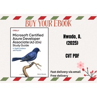 Microsoft Certified Azure Developer Associate (AZ-204) Study Guide (2025)