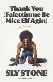 Thank You (Falettinme Be Mice Elf Agin) Sly Stone