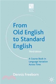 23753.From Old English to Standard English: A Course Book in Language Variation Across Time
