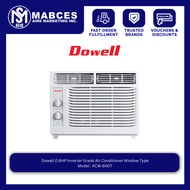 Dowell 0.6HP Inverter Grade Air Conditioner Window Type Model : ACW-600T