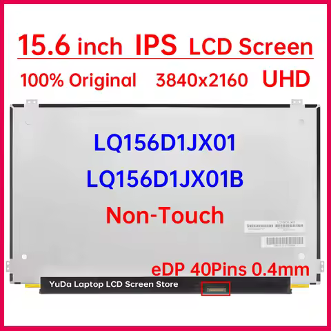 15.6 Inch LCD Screen LQ156D1JX01 LQ156D1JX01B Display Matrix Panel Replacement 3840x2160 UHD IPS 100