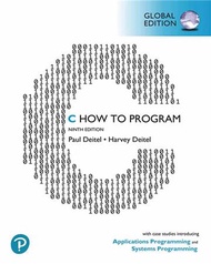 C HOW TO PROGRAM: WITH CASE STUDIES IN APPLICATIONS AND SYSTEMS PROGRAMMING 9/E （G-PIE）