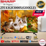 SHARP 43' / 43 INCH FULL HD GOOGLE TV 2TC43GH3000X / 2T-C43GH3000X // 42 INCH GOOGLE TV 2TC42FG1X