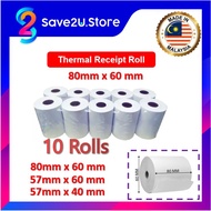 Thermal Paper Roll 80mm x 60mm / 57mm x 60mm / 57mm x 40mm (10 Rolls) Cash Register / Food Panda Rec