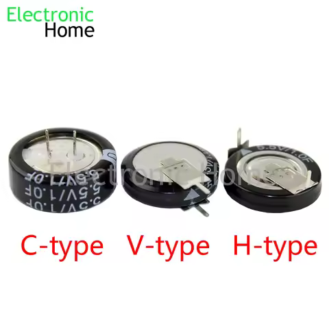 5PCS Button Farad Super Capacitor 5.5V 0.1F 0.22F 0.33F 0.47F 0.68F 1.0F 1.5F 4.0F H-type V-type C-t