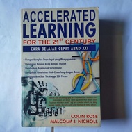 Accelerated Learning for the 21th Century