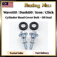 ( Set ) Cylinder Head Cover Screw Bolt + Oil Seal Wave110 Wave Dash 110 Dash110 V1 Icon Click Skru S