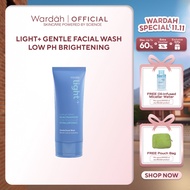 Wardah Light+ Low pH Nano Niacinamide Low Molecular Hyaluronic Gentle Facial Wash 100 ml