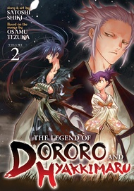 The Legend of Dororo and Hyakkimaru Vol. 2 The Legend of Dororo and Hyakkimaru Vol. 2 Paperback Kind