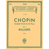 Chopin Complete Works for the Piano: Book 5 (Ballades)