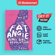 Fat Angie: Rebel Girl Revolution [Paperback] Charlton-Trujillo, e.E. - 9781536222982